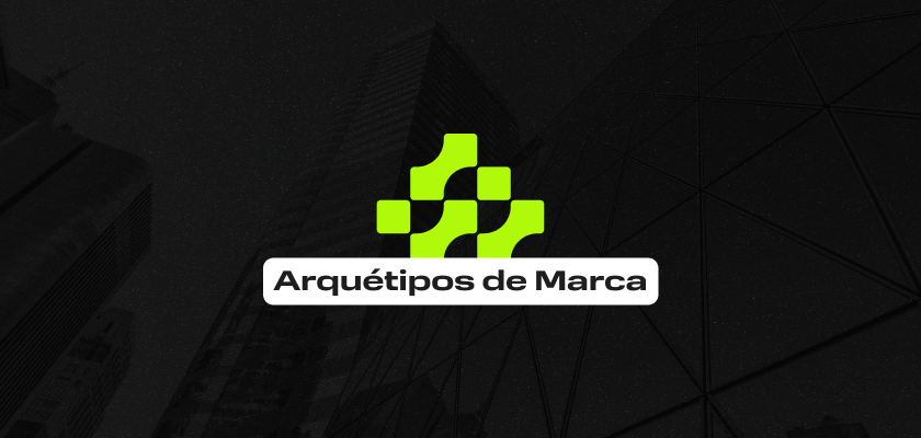 Por que Arquétipos de Marca São Essenciais para Sua Imobiliária ou Incorporadora?